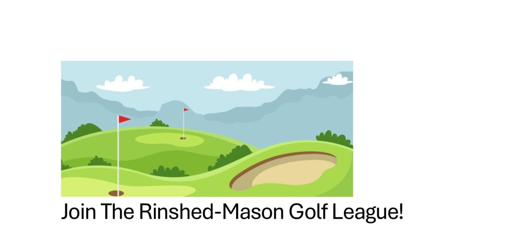 Join the Rinshed Mason Golf League